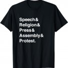 Speech Religion Press Assembly Protest First Amendment T-Shirt