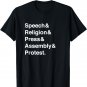 Speech Religion Press Assembly Protest First Amendment T-Shirt