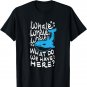 Whale whale whale, what do we have here? t shirt