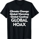Climate Change Global Hoax TShirt. Save the Planet