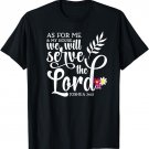 As For Me and My House Tee Shirt