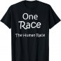 One Race The Human Race Human Rights Equality T-Shirt