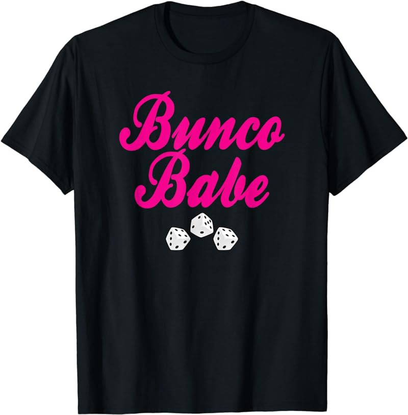 Cute Bunco Babe T-Shirt