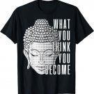 Buddha Spiritual Quote Buddhism Yogi Yoga Gift T-Shirt