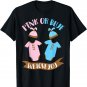 Pink or Blue We Love You - Boy or Girl Gender Reveal Gift T-Shirt