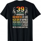 39 Years Of Marriage We Still Do - 39th Wedding Anniversary T-Shirt