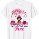 Breast Cancer Awareness In October We Wear Pink Dachshund T-Shirt