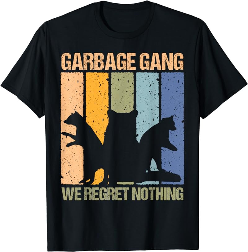 Retro Garbage gang We regret nothing design for raccoon T-Shirt
