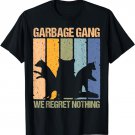 Retro Garbage gang We regret nothing design for raccoon T-Shirt