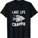 Lake Life is Crappie Funny Fishing T-Shirt