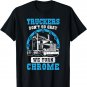 Truckers don't go gray we turn chrome semi-trailer vintage T-Shirt