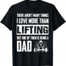 Weightlifter Dad Quote - Father Weightlifting T-Shirt