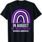 In August We Wear Purple Overdose Awareness Month Rainbow T-Shirt