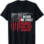 In God We Trust Guns Are Just Backup Patriotic T-Shirt