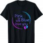 Pink Or Blue We Love You Baby Shower Gender Reveal Cute T-Shirt