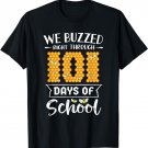 We buzzed right through 101 days of School Pre-K student bee T-Shirt