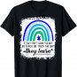Sped Teacher If they can't learn the way we teach autism T-Shirt
