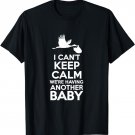I Can't Keep Calm We're Having Another Baby T-Shirt Reveal