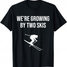 WE'RE GROWING BY TWO SKIS SKIING PREGANANCY ANNOUNCEMENT T-Shirt