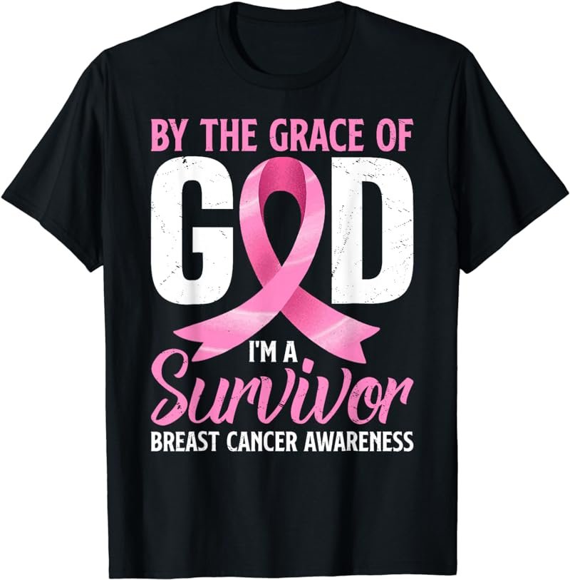 By The Grace God I'm A Survivor Breast Cancer Awareness T-Shirt