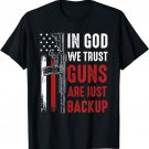 In God We Trust Guns Are Just Backup AR-15 American Flag T-Shirt