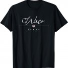 Waco Texas TX on Waco T-Shirt