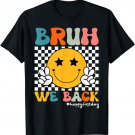 Retro Smile Face Bruh We Back To School Teachers Boys Girls T-Shirt