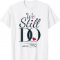 29th Wedding Anniversary - We Still Do Since 1992 T-Shirt