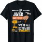 Funny if Javier can't fix it no one can handyman carpenter T-Shirt