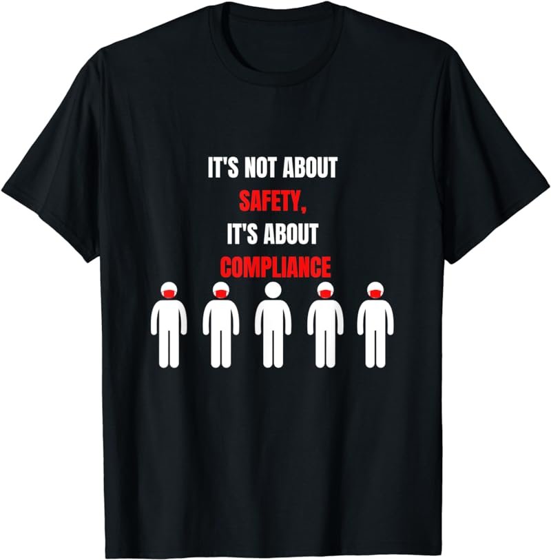 Anti Mask - Pro Freedom - Patriotic No Masker - Mask Protest T-Shirt