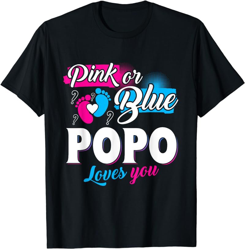 Funny Cute Pink Or Blue Popo Loves You Gender Reveal T-Shirt
