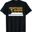 Pontoon Queen - Funny Boat Pontooning Boating T-Shirt