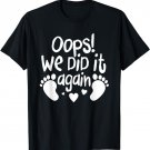 Funny Pregnancy Announcement Shirt | Oops We Did It Again T-Shirt
