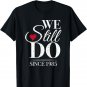Romantic We Still Do Since 1985 - 35th Wedding Anniversary T-Shirt