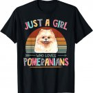 Vintage Just A Girl Who Loves Pomeranians Dog Lovers Gift T-Shirt