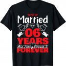 Husband, Wife gift Married 6 years ago Marriage anniversary T-Shirt