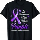 In November We Wear Purple Pancreatic Cancer Awareness T-Shirt