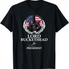 Lord Buckethead for President T Shirt
