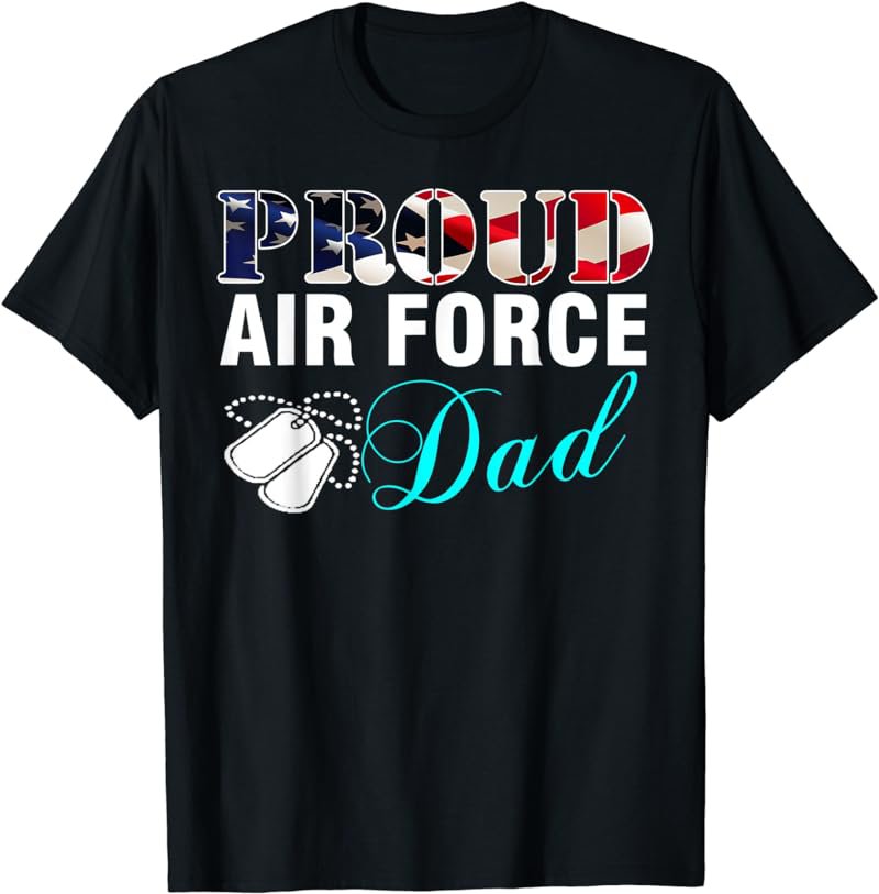 Vintage Proud Air Force Dad With American Flag Gift Veteran T-Shirt