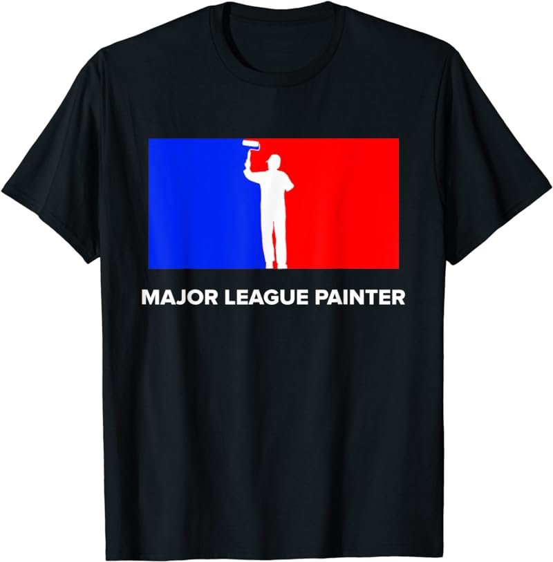 PAINTER & DECORATOR T-SHIRT Major League Painter