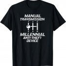 Manual Transmission Millennial Anti-Theft Device Car Lover T-Shirt