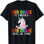 Third Grade Finished 4th Grade Here We Come Unicorn 1st Day T-Shirt