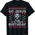 Go Jesus It's Your Birthday Christmas Graphic T-Shirt