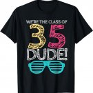 We're the Class of 2035 Kindergarten First Day of School T-Shirt
