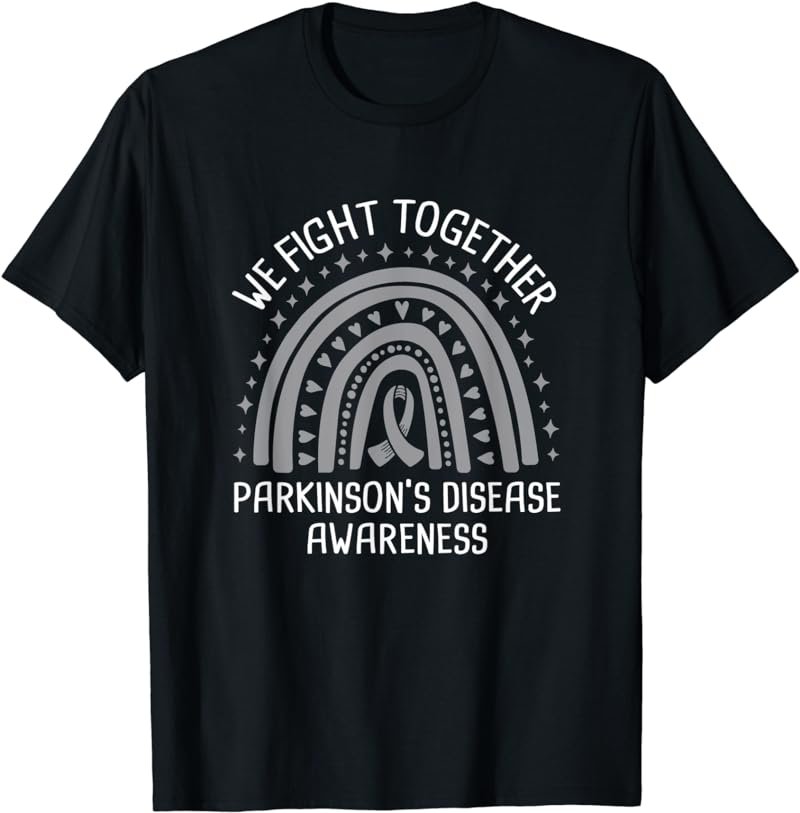 We Fight Together Parkinson&acirc;��s Disease Awareness T-Shirt