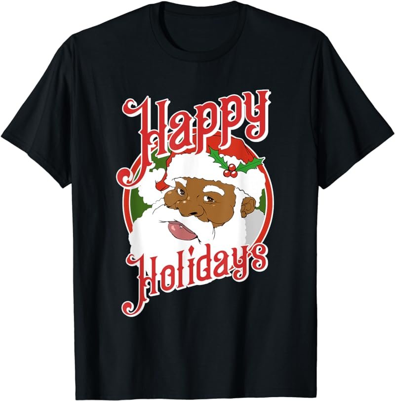 Black Happy Holidays African American Santa Claus,Short Sleeve T-Shirt