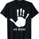 We Know Handprint, Printed t shirt