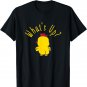 What's Up Chicken Butt Cute Yellow Baby Chicken Gift T-Shirt