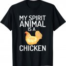 My Spirit Animal is a Chicken Hen Chicken Lover T-Shirt