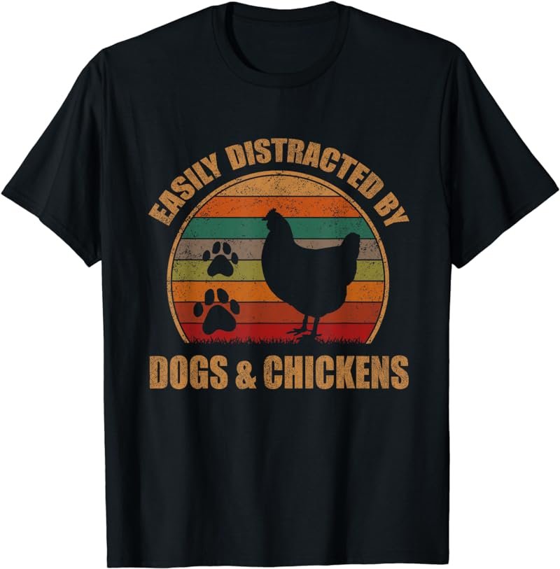 Easily Distracted By Dogs And Chickens Retro Vintage Funny T-Shirt